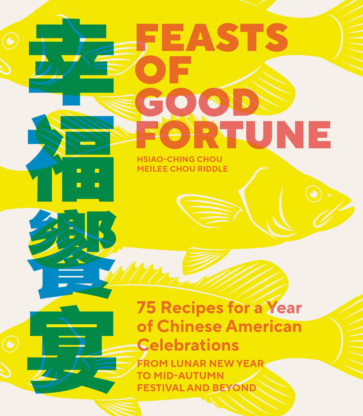 Feasts Of Good Fortune
